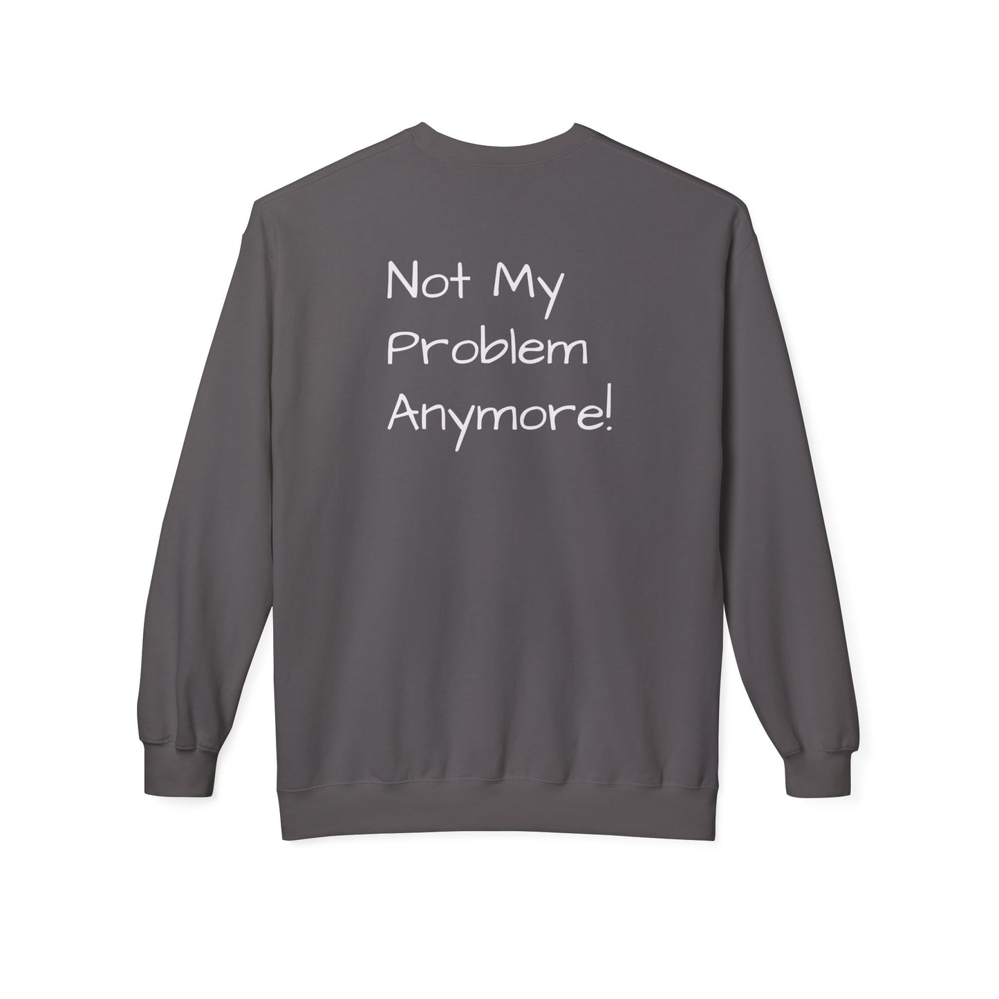 Retirement Gift Sweatshirt | Retirement Sweatshirt | Not my problem anymore sweatshirt