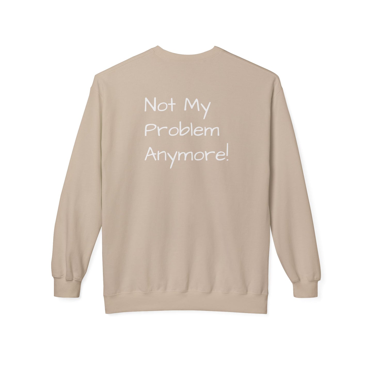 Retirement Gift Sweatshirt | Retirement Sweatshirt | Not my problem anymore sweatshirt