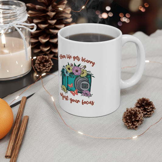 When Life Gets Blurry Mug, Holiday, Gift for her, Coffee Mug, Photographer Mug, Floral Mug, Motivation Mug, Gift for Photographer