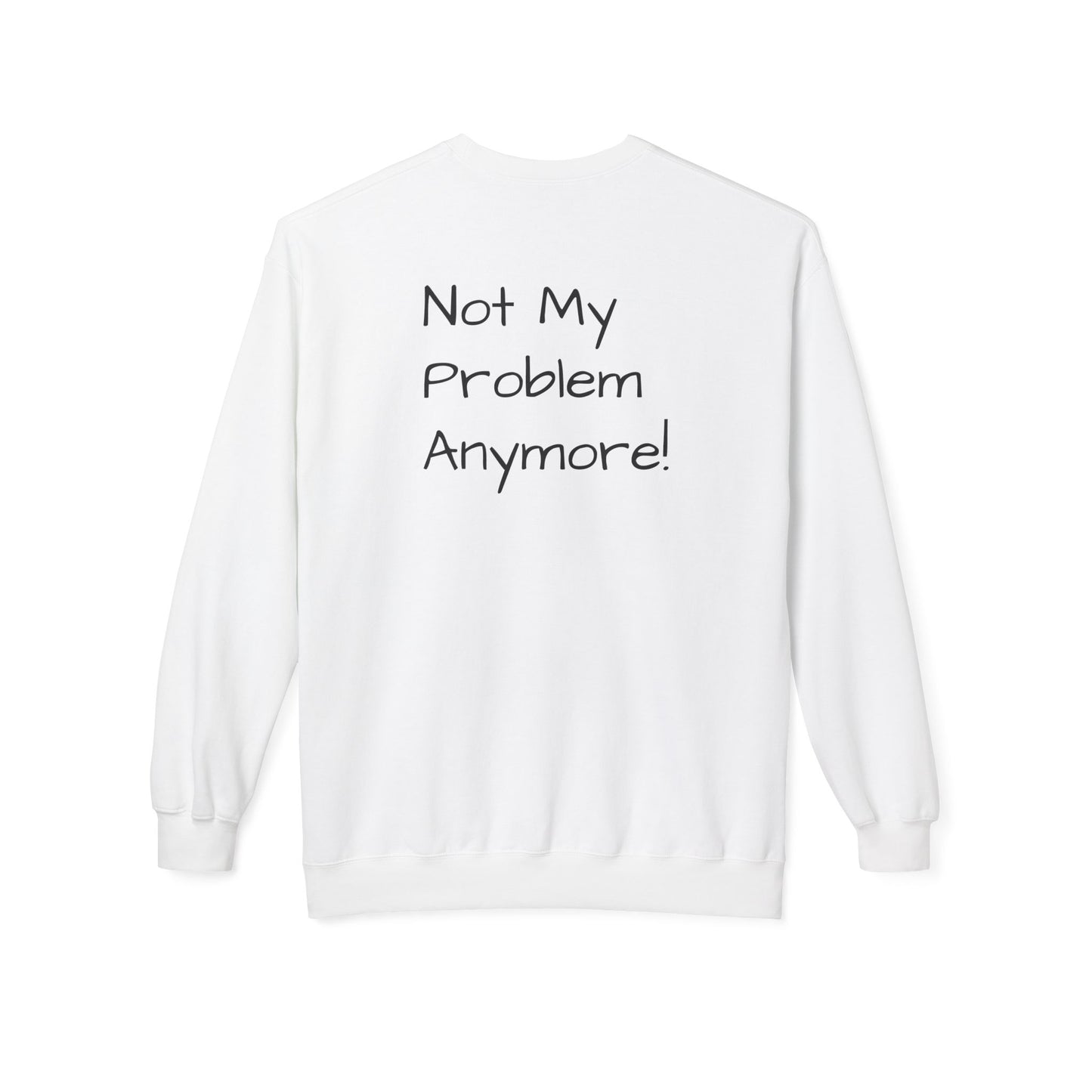 Retirement Gift Sweatshirt | Retirement Sweatshirt | Not my problem anymore sweatshirt